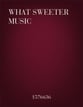 What Sweeter Music Two-Part choral sheet music cover